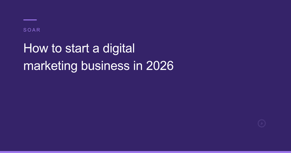 How to start a digital marketing business in 2026